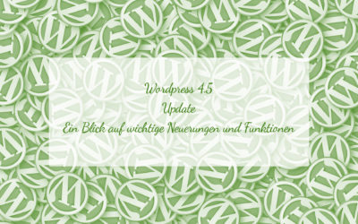 Alles, was du über das neue WordPress 4.5 wissen musst
