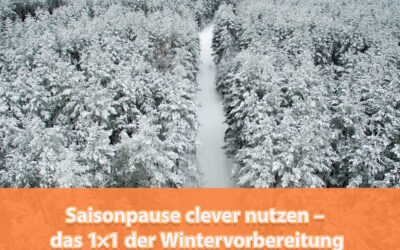 Saisonpause clever nutzen – das 1×1 der Wintervorbereitung